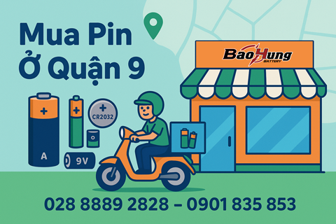 Mua Pin Tại Quận 9 – Cửa Hàng Uy Tín, Giao Nhanh Tận Nơi