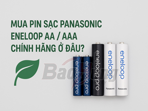 Mua Pin Sạc Panasonic Eneloop AA / AAA Chính Hãng Ở Đâu?