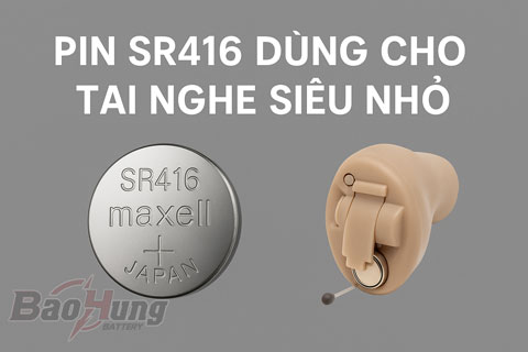 Pin SR416 Dùng Cho Tai Nghe Siêu Nhỏ – Có Gì Đặc Biệt?