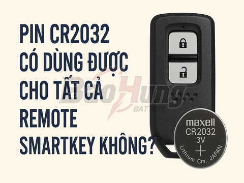 Pin CR2032 Có Dùng Được Cho Tất Cả Remote Smartkey Không?