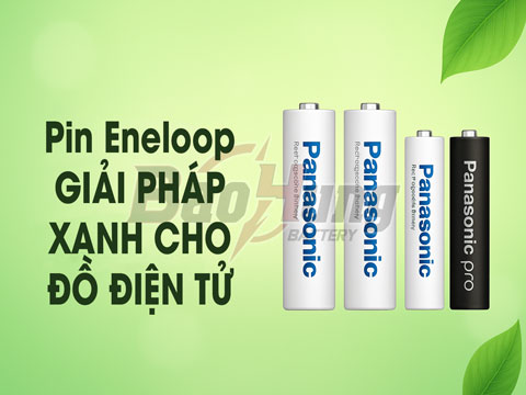 Pin Eneloop – Giải Pháp Xanh Cho Đồ Điện Tử
