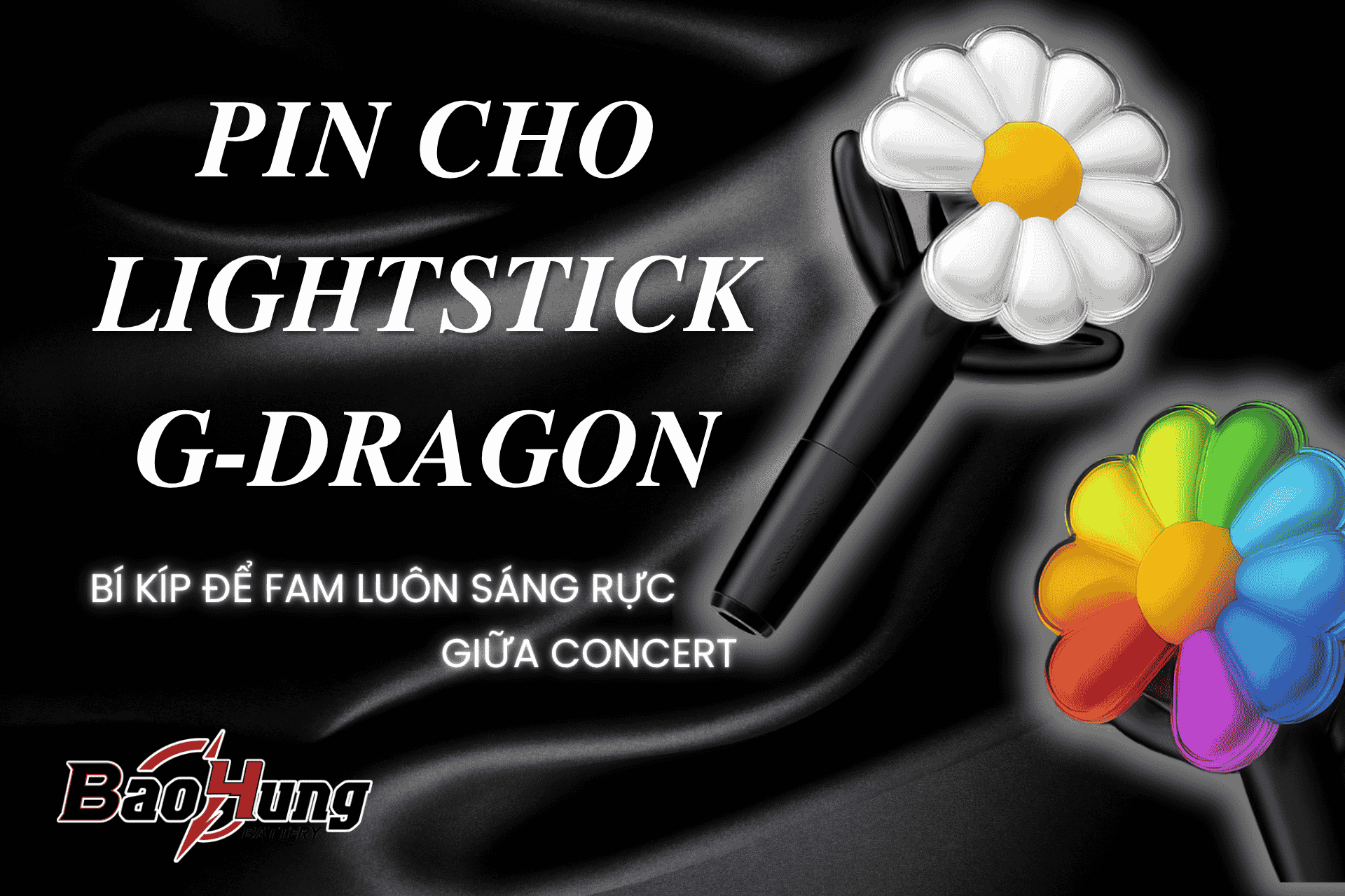 Pin Lightstick G-Dragon: Bí Kíp Để FAM Luôn Sáng Rực Giữa Concert