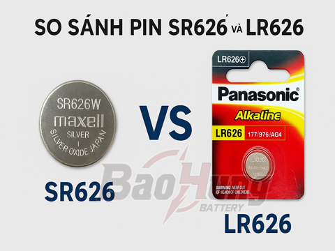 So Sánh Pin SR626 Và LR626 – Nên Dùng Loại Nào Cho Thiết Bị Của Bạn?