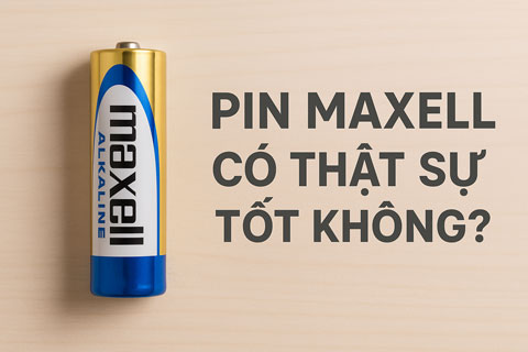 Pin Maxell Có Tốt Không? Đánh Giá Chi Tiết Và Nơi Mua Chính Hãng