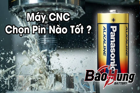 Pin Đại Dùng Trong Máy CNC Là Gì? Có Phải Pin Nuôi Nguồn Không?