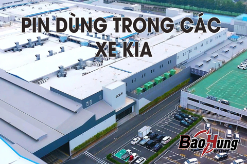 Pin Dùng Trong Các Xe Kia – Giải Pháp Năng Lượng An Toàn Từ Pin Bảo Hùng