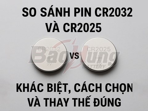So Sánh Pin CR2032 Và CR2025 – Khác Gì Nhau? Nên Dùng Loại Nào?