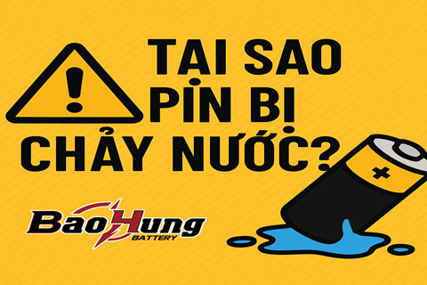Tại Sao Pin Bị Chảy Nước? Nguyên Nhân, Tác Hại Và Cách Phòng Tránh