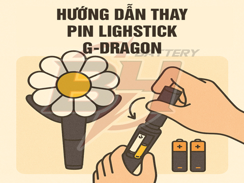 Hướng Dẫn Thay Pin Lightstick GD Đơn Giản Tại Nhà