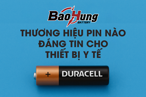 Pin Thương Hiệu Nào Đáng Tin Nhất Cho Thiết Bị Y Tế?