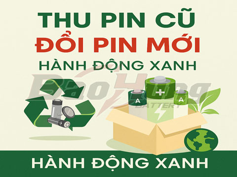 Thu Pin Cũ Đổi Pin Mới Tại Pin Bảo Hùng – Bảo Vệ Môi Trường