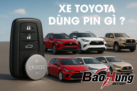 Pin Dùng Cho Tất Cả Dòng Xe Toyota – Thông Tin Đầy Đủ Và Hướng Dẫn Lựa Chọn
