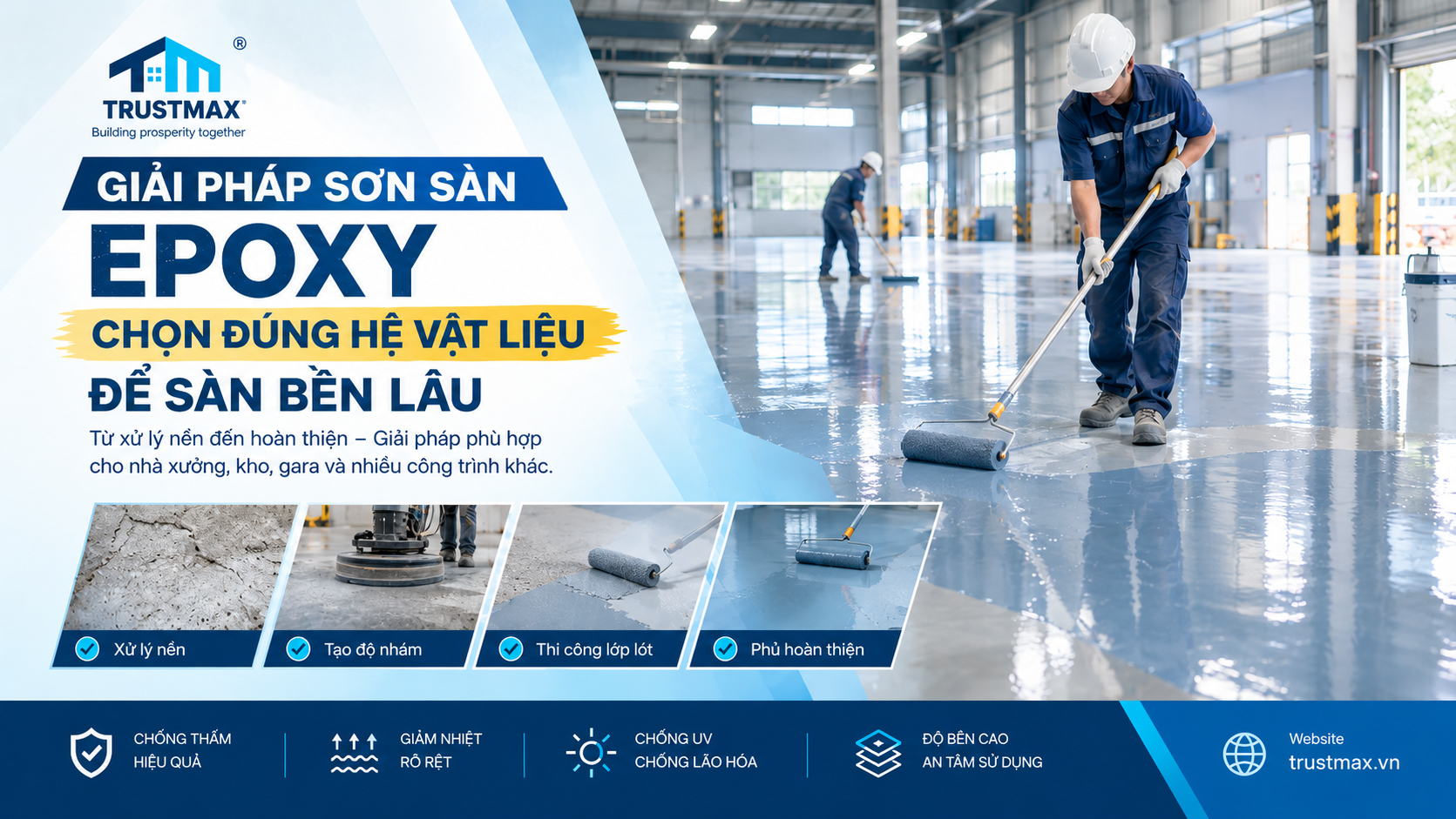 Giải pháp sơn sàn Epoxy: Chọn đúng hệ vật liệu để sàn bền lâu