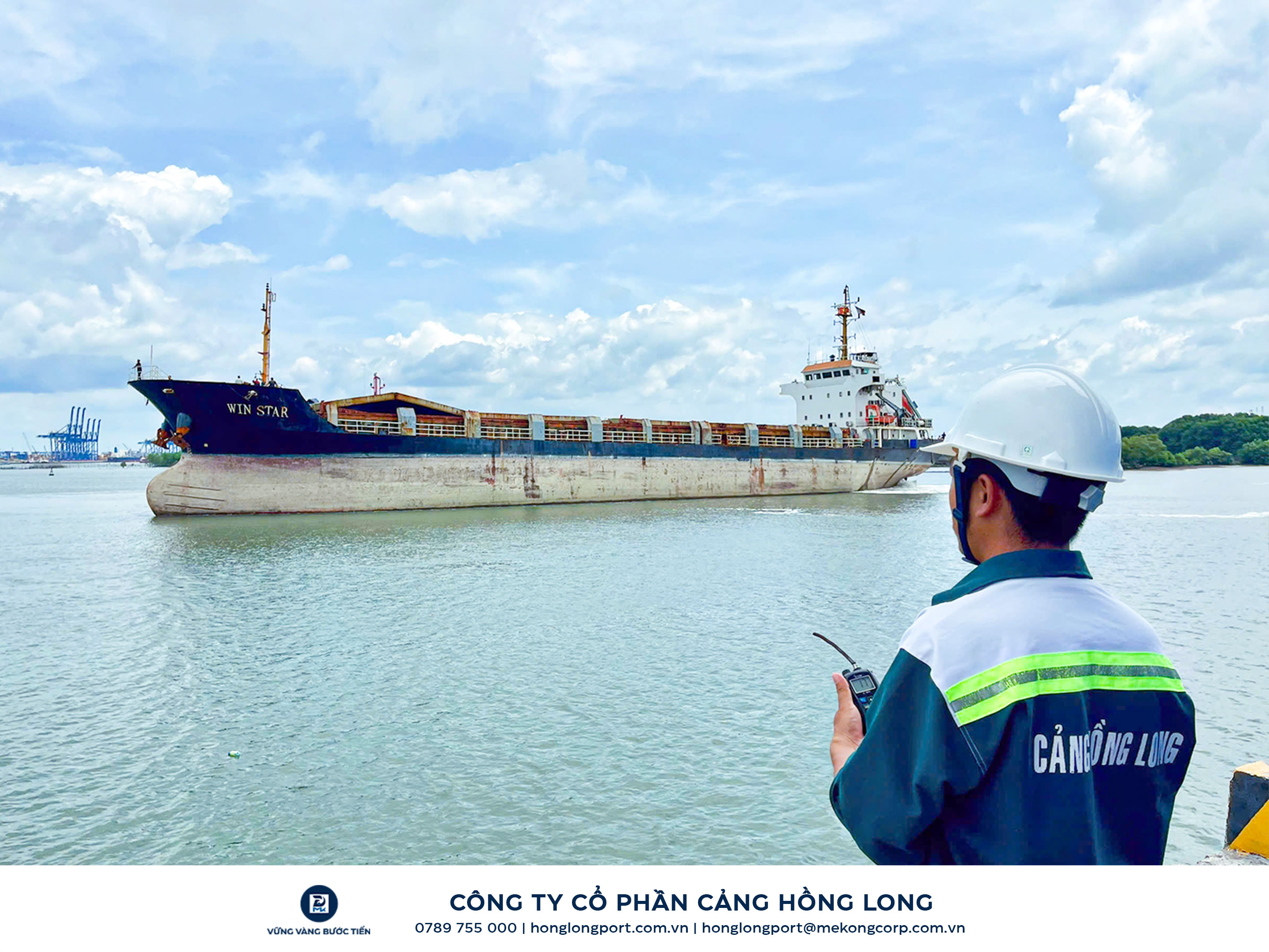 CHÀO ĐÓN TÀU WIN STAR - TÀU NƯỚC NGOÀI ĐẦU TIÊN CẬP BẾN HỒNG LONG
