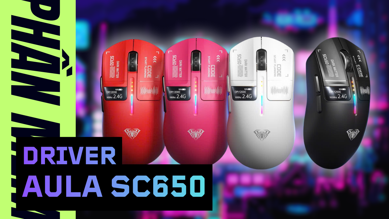 Driver Chuột Không Dây AULA SC650