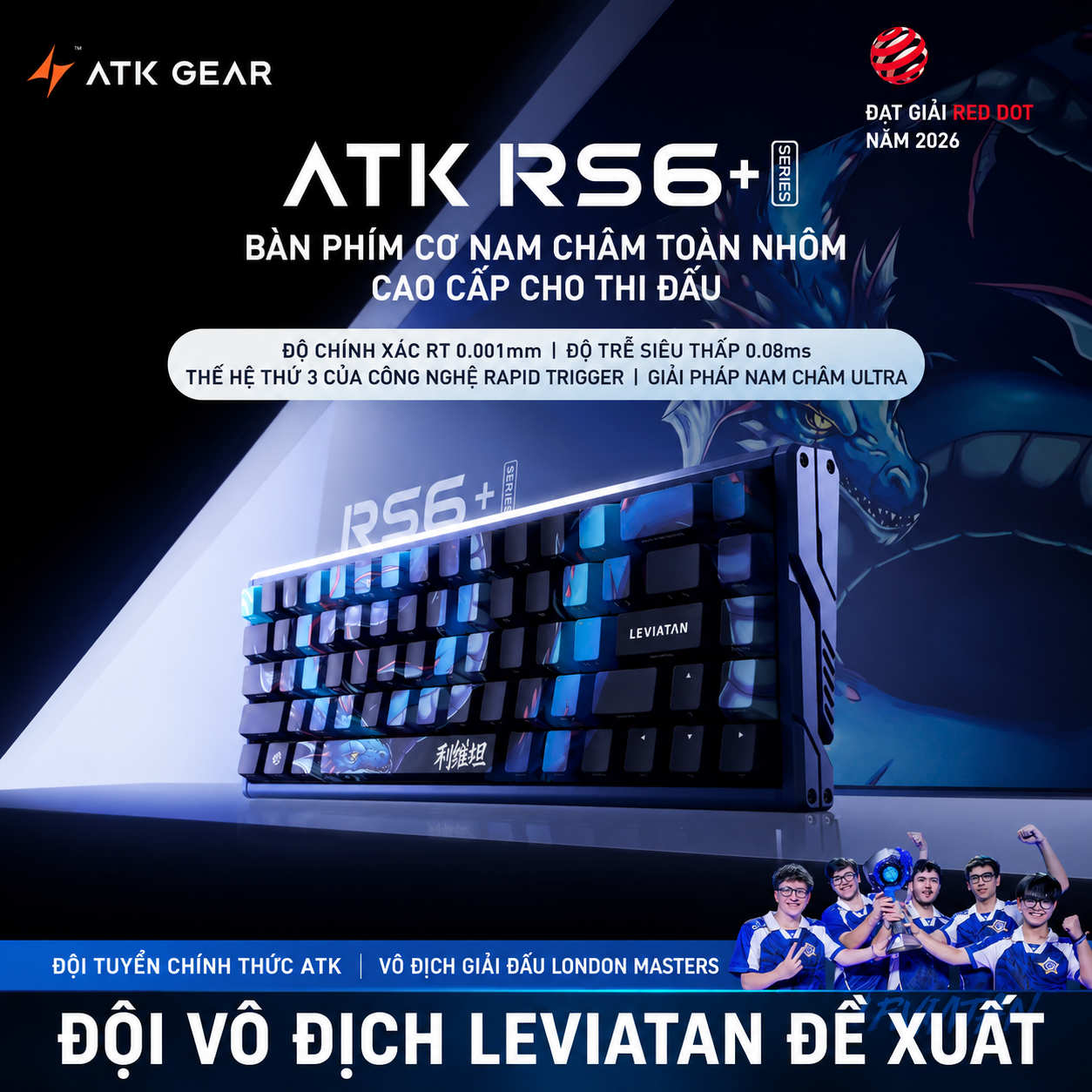 [GROUP BUY] BÀN PHÍM CƠ RAPID TRIGGER ATK RS6+ LEVIATAN LIMITED EDITION