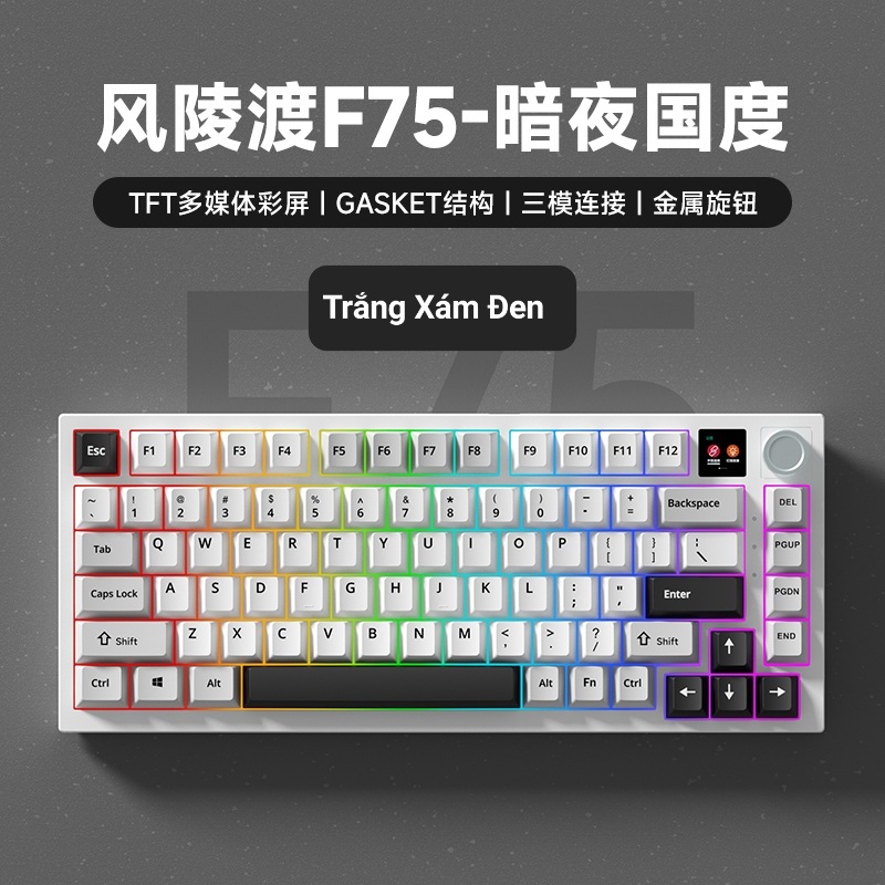 [Hỏa Tốc] Bàn Phím Cơ Không Dây WEIKAV F75 - 3 Mode - Có Màn - Có Núm - Hotswap - Led RGB - Giá Rẻ- TTKeyboard