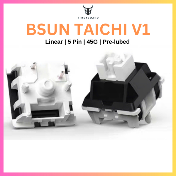 [Hỏa Tốc] Swtich Bàn Phím Cơ BSUN Taichi V1 - Linear - 5 Pin - 45G - Công Tắc Phím Cơ - TTKeyboard