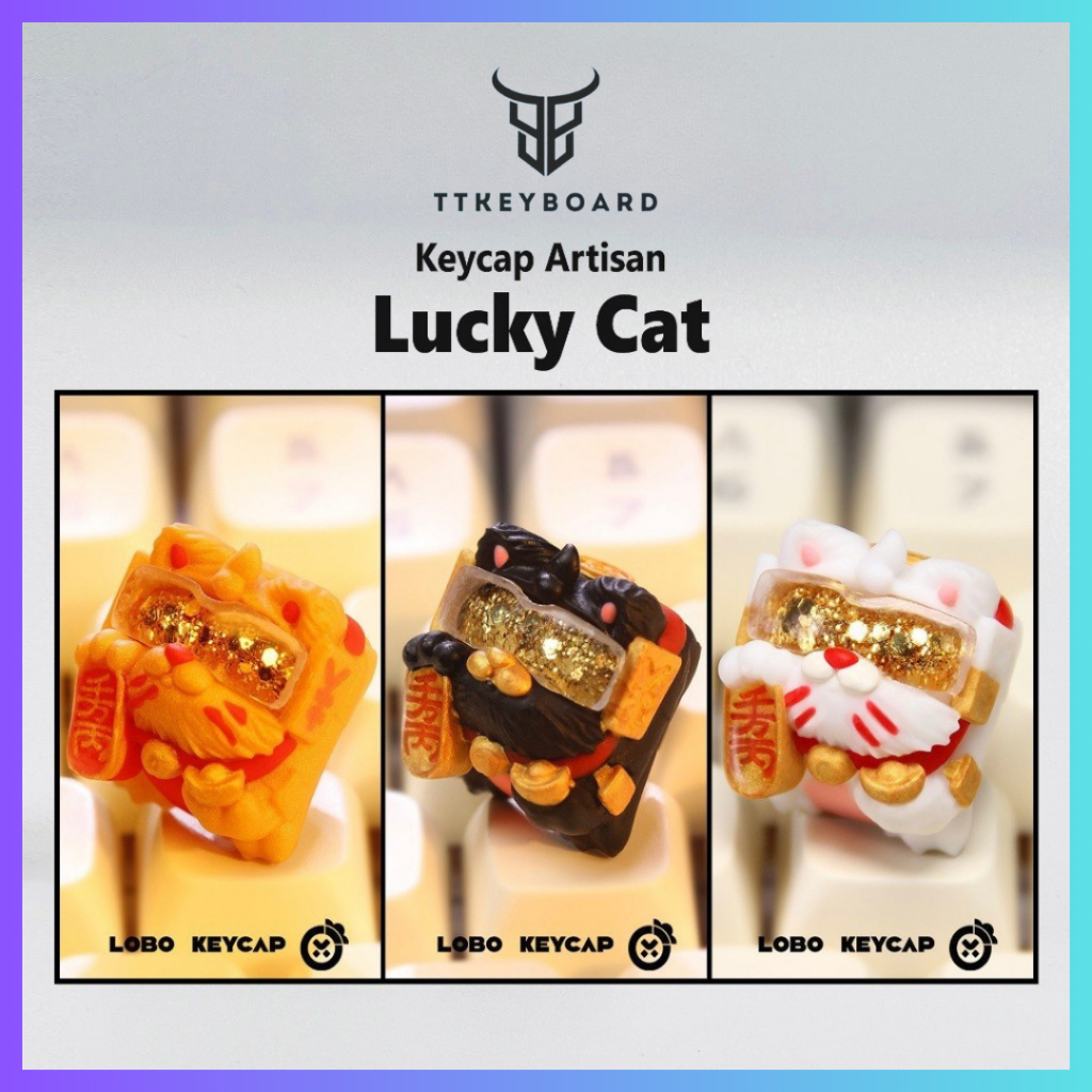 [Hỏa Tốc] Keycap Artisan Lucky Cat | Keycap Custom Bàn Phím Cơ Chất Liệu Resin Cao Cấp | Chính Hãng Lobo | TTkeyboard