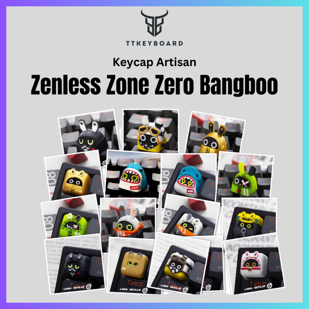 [Hỏa Tốc] Keycap Artisan Zenless Zone Zero Bangboo | Keycap Custom Bàn Phím Cơ Chất Liệu Resin Cao Cấp | TTkeyboard