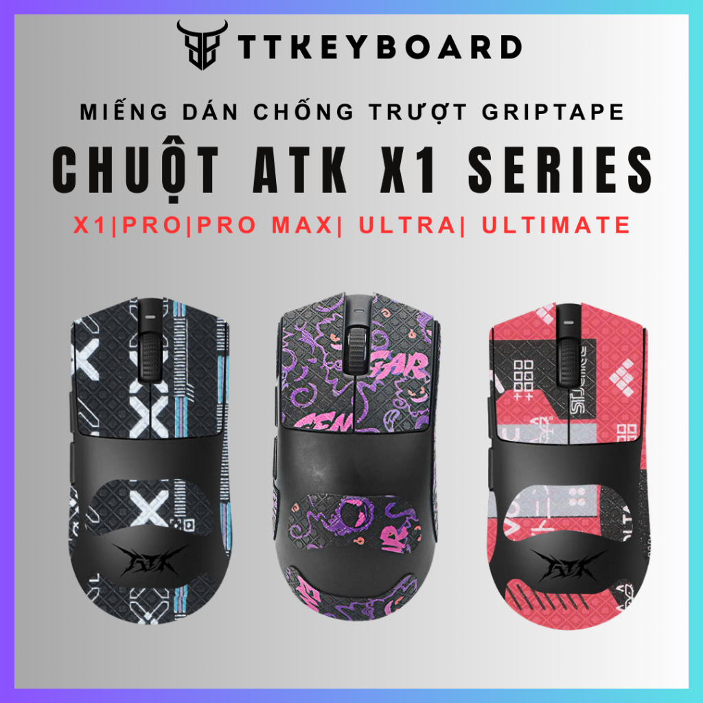 Miếng Dán Chống Trượt Cho chuột ATK Blazing Sky X1 Pro/Pro Max/Ultra/Ulimate | TTKeyboard