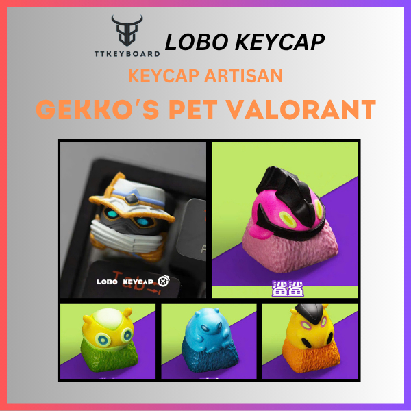 Keycap Lobo Artisan VALORANT Gekko's Pet | Keycap Custom Bàn Phím Cơ Chất Liệu Resin | TTKeyboard