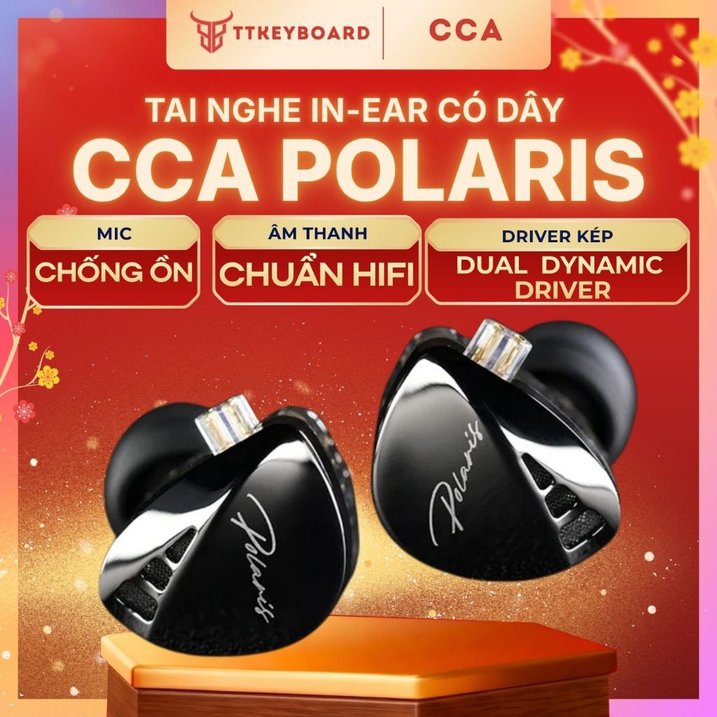 Tai Nghe IN EAR Nhét Tai CCA Polaris Dual Dynamic Driver Hifi Chống Ồn 16 Kiểu Turning Với Switch