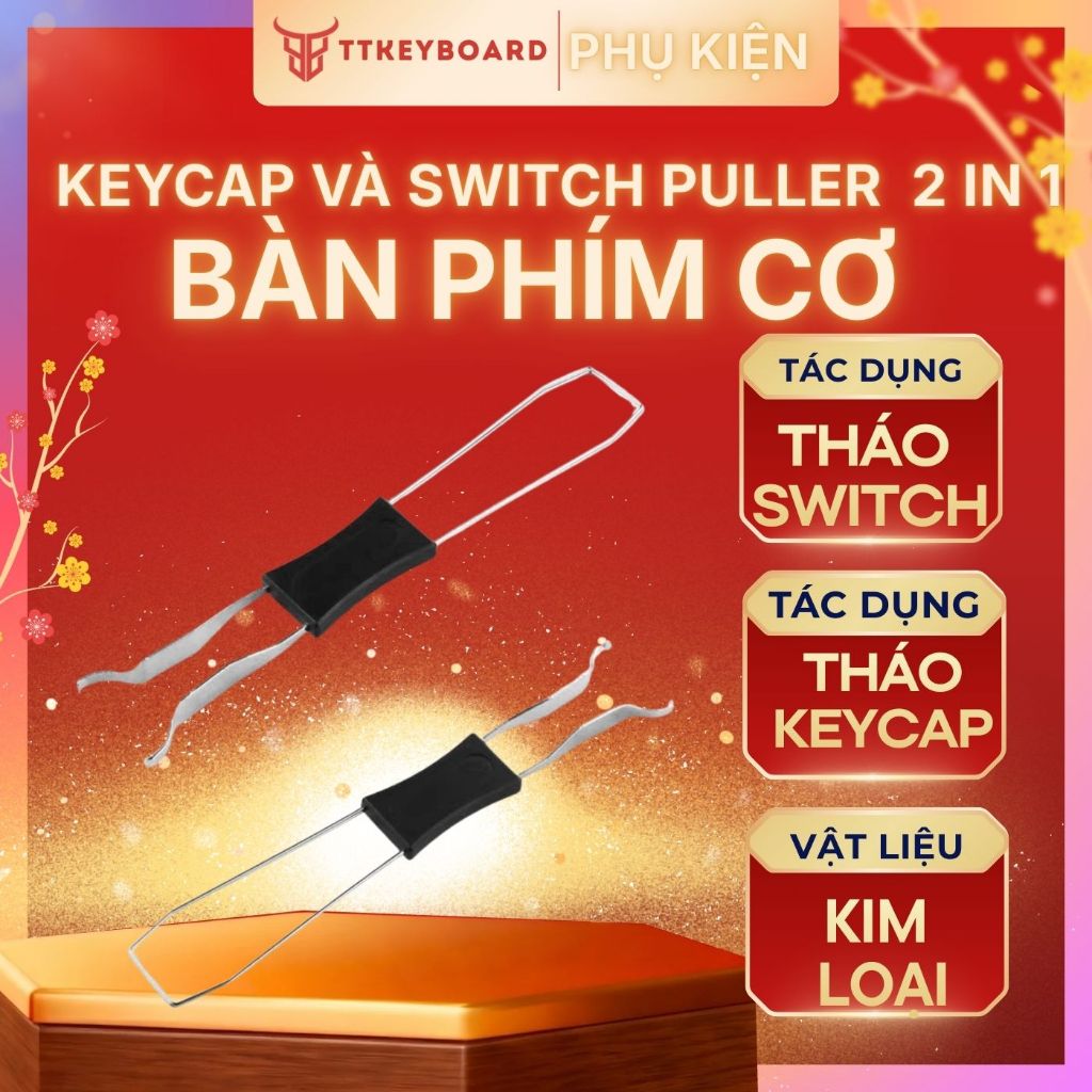 Dụng Cụ Tháo Keycap Và Tháo Switch - 2 Trong 1 - Chắc Chắn - Hỗ Trợ Mod Phím Cơ - TTKeyboard