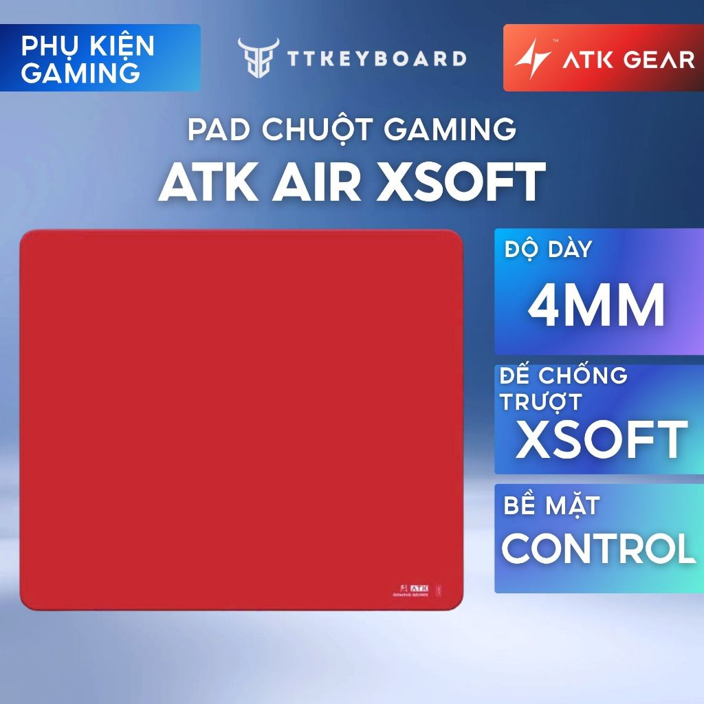 Pad chuột ATK Air XSoft Chống Trượt Bề Mặt Control New Seal Chính Hãng ATK