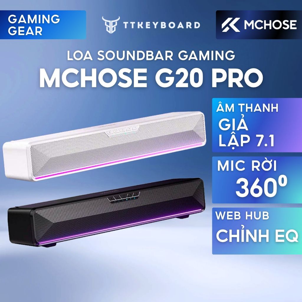 Soundbar Esport Gaming MCHOSE G20 Pro| ÂM Vòm 7.1 | Có Bluetooth | Míc Thoại AI Chống Ồn | TTKeyboard