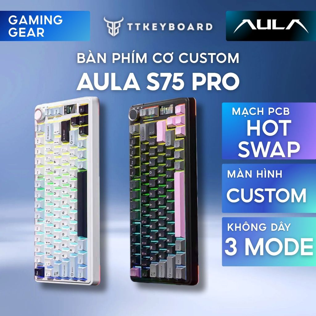 Bàn Phím Cơ Không Dây Aula S75 Pro - Có Màn Led Tùy Chỉnh - Led RGB Xuôi - 3 Mode Kết Nối Tiện Lợi