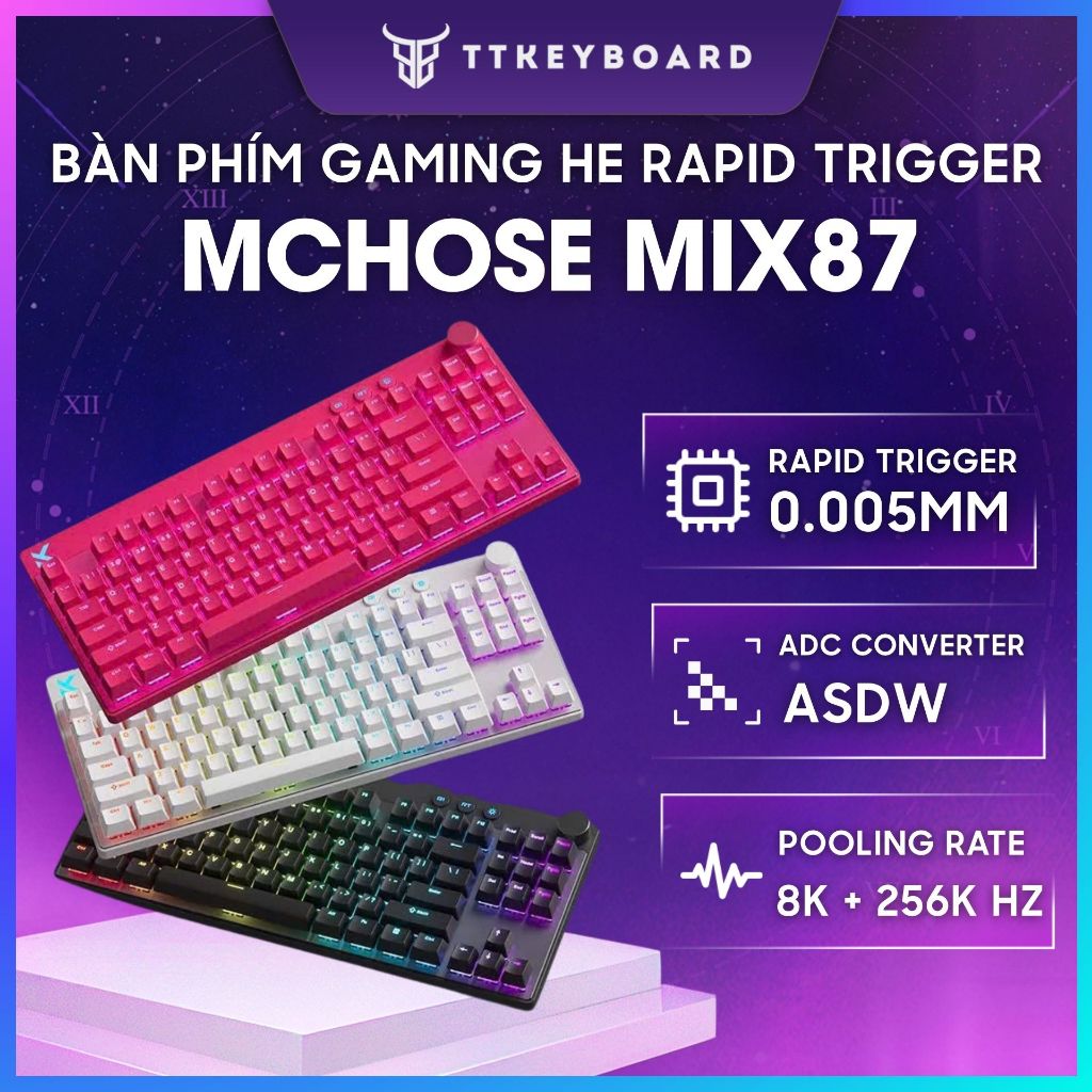 Phím Gaming He Rapid Trigger Mchose Mix87 8K Polling Rate RT 0,005mm Convert ADC-TTKeyboard