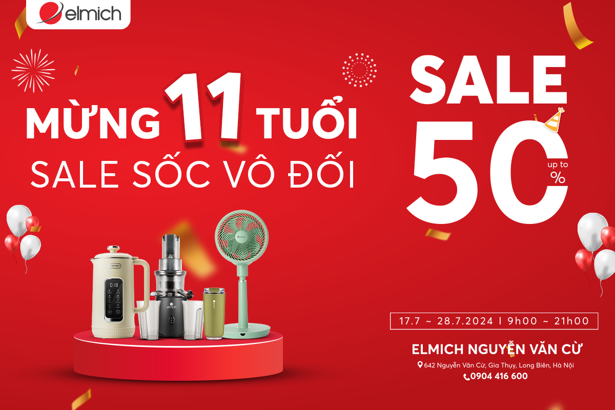Mừng sinh nhật 11 tuổi, showroom Elmich Nguyễn Văn Cừ tung chương trình giảm giá tri ân khách hàng