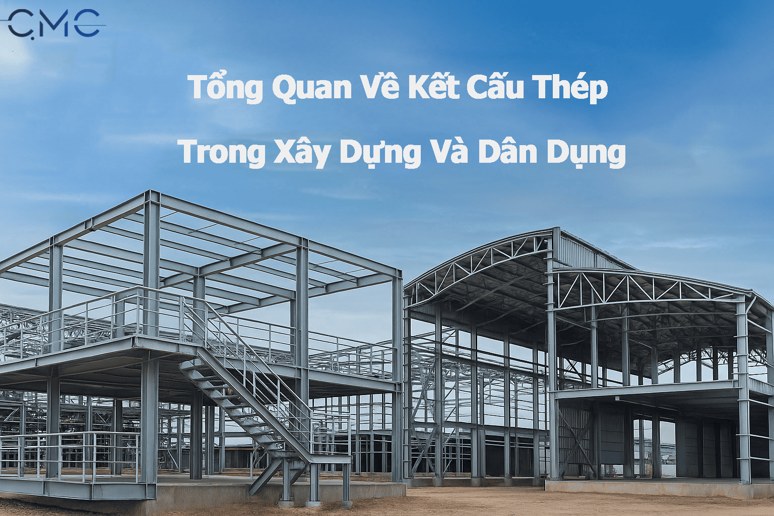 Why Is Steel Structure the Top Choice in Industrial and Civil Construction?