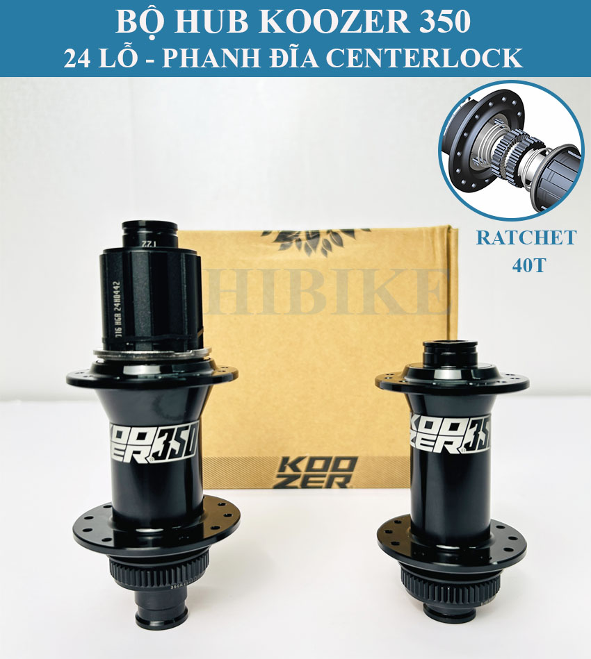Bộ Hub KOOZER 350 Ratchet 40T 24 Lỗ - Phanh Đĩa Centerlock - Tăm Móc