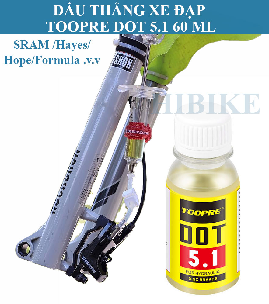 Dầu Thắng Xe Đạp DOT 5.1 Sram/Hayes/Hope/Formula 60ml