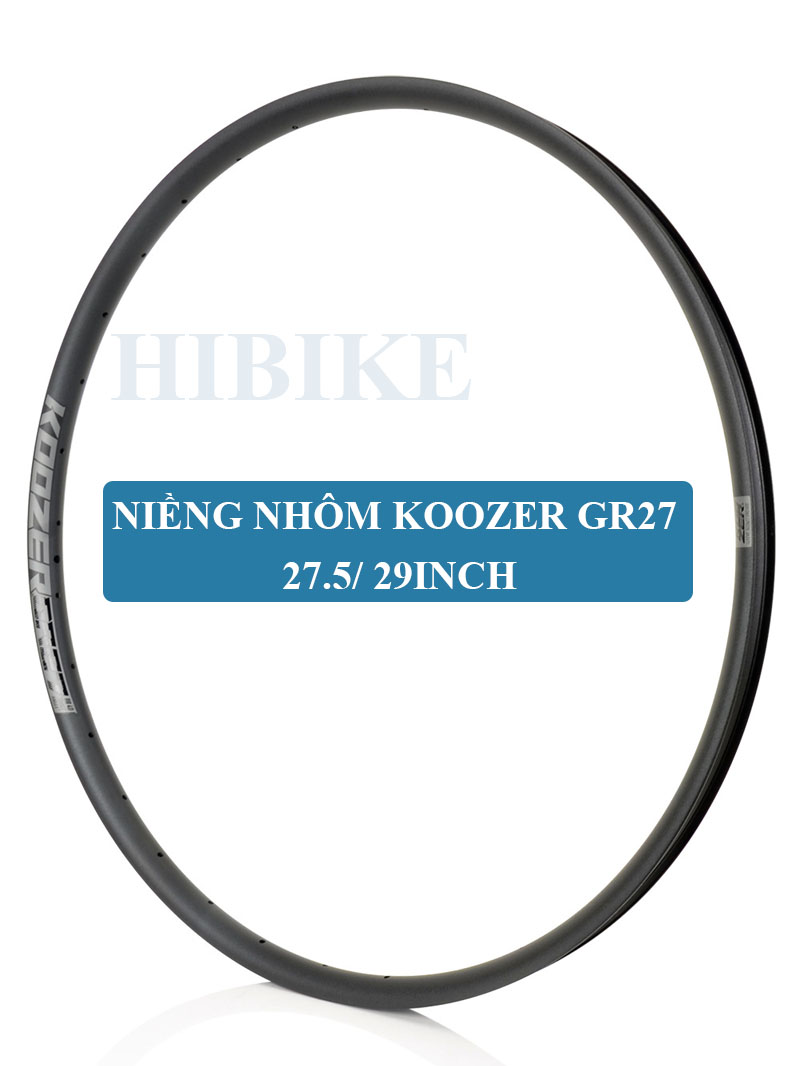 Niềng Nhôm 6061 Xe Đạp KOOZER GR27 27.5/29inch - Phanh Đĩa
