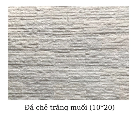 ĐÁ CHẺ TRẮNG MUỐI 10x20