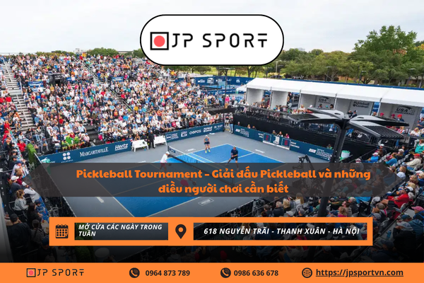 Pickleball Tournament – Giải đấu Pickleball và những điều người chơi cần biết