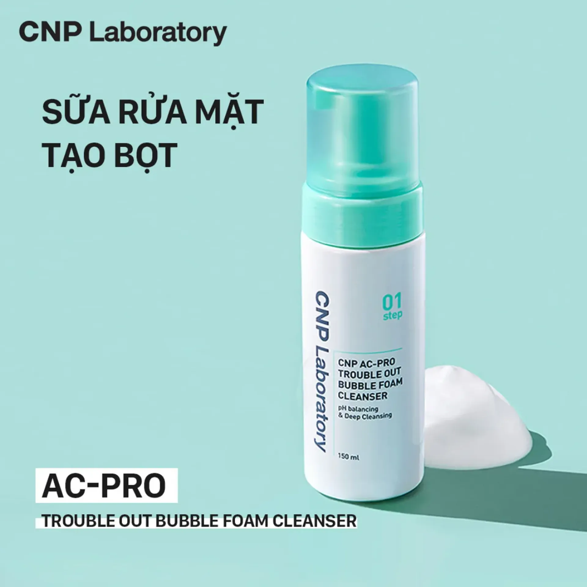 Sữa Rửa Mặt CNP Làm Sạch Sâu Cho Da Mụn Ac-Pro Bubble Foam Cleanser 150ml