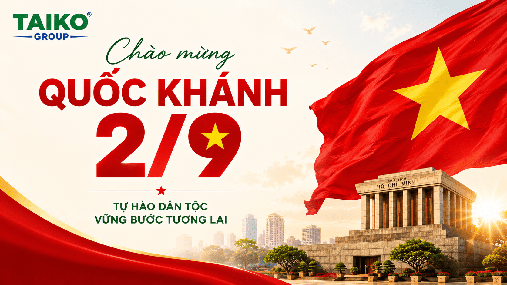 TAIKO GROUP Chào Mừng Quốc Khánh 2/9 – Tự Hào Việt Nam