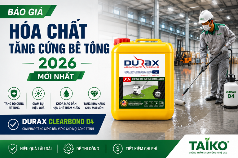 Báo Giá Hóa Chất Tăng Cứng Bê Tông 2026 Mới Nhất – DURAX CLEARBOND D4