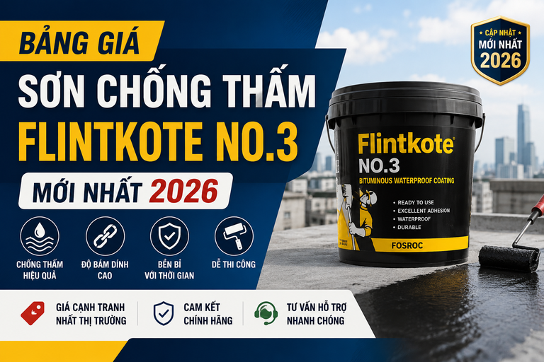 Bảng Giá Sơn Chống Thấm Flintkote No.3 Mới Nhất 2026 | Giá Chi Tiết & Đánh Giá