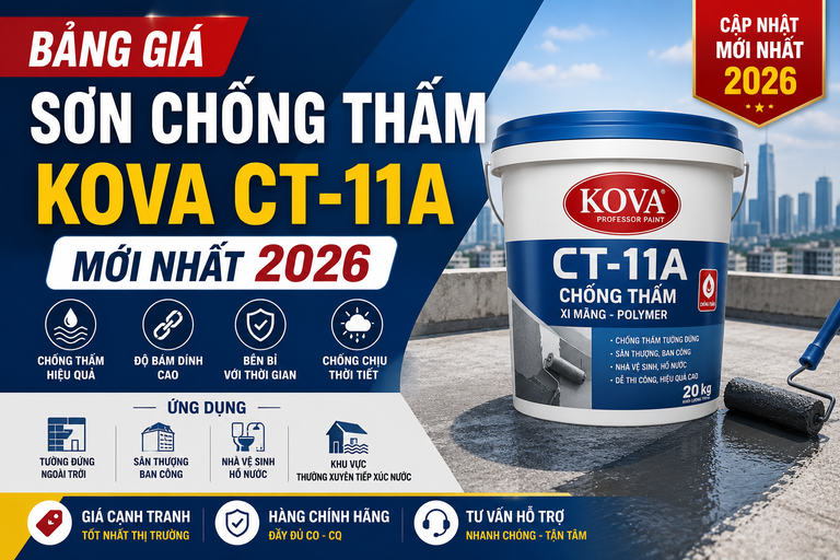 Bảng Giá Sơn Chống Thấm KOVA CT-11A Mới Nhất 2026 | So Sánh; Báo Giá Chi Tiết