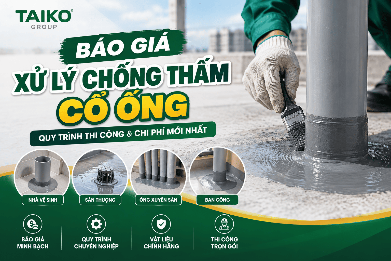 Báo Giá Xử Lý Chống Thấm Cổ Ống Mới Nhất 2026