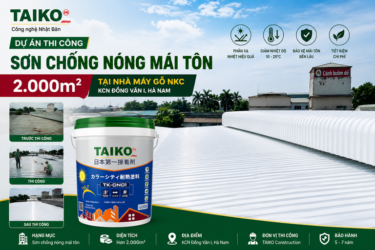 Dự Án Sơn Chống Nóng Mái Tôn 2.000m² Nhà Máy NKC KCN Đồng Văn I Hà Nam