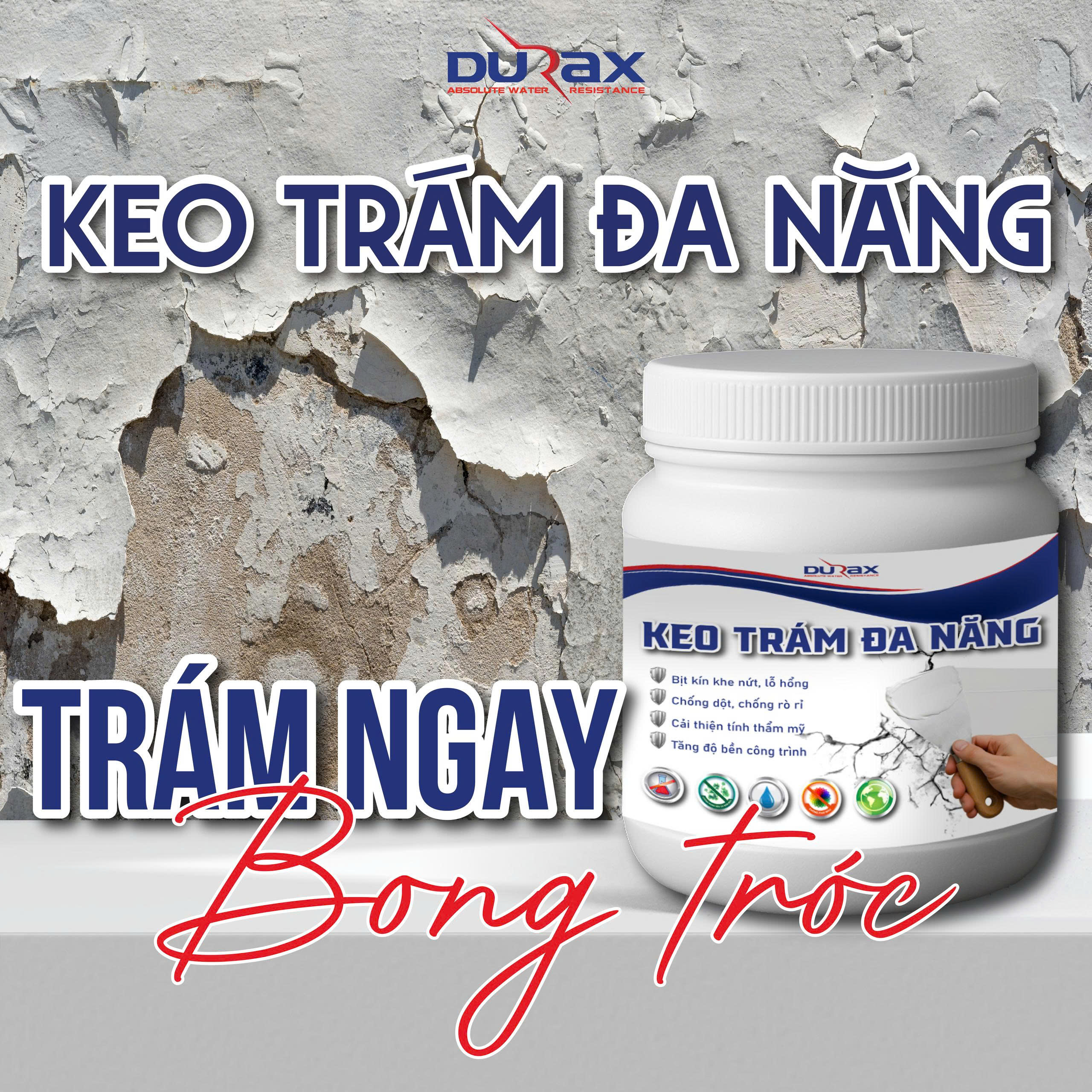 Keo Trám Vá Tường Đa Năng Dura – Giải Pháp Toàn Diện Cho Mọi Vết Nứt, Khe Hở, Thấm Dột