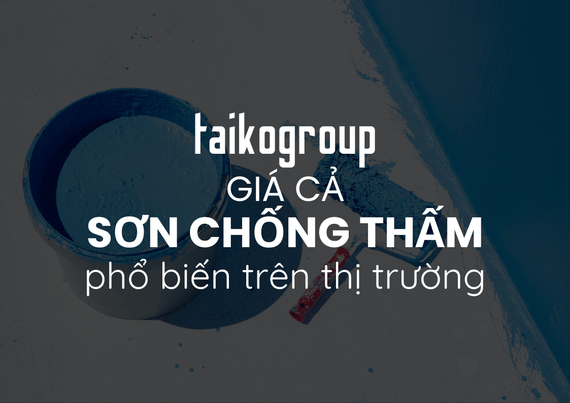 Giá Sơn Chống Thấm Phổ Biến Mới Nhất 2025 Bảng Giá & Cách Chọn Chuẩn