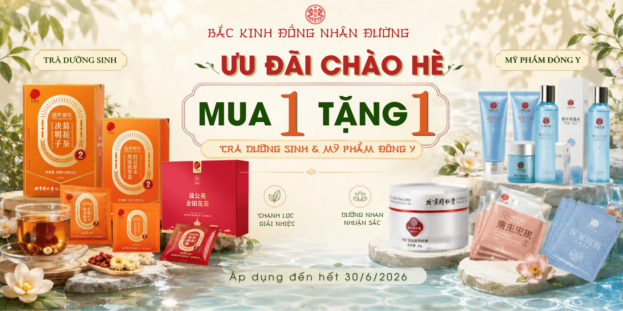 ĐẶC QUYỀN NHÂN ĐÔI - MUA 1 TẶNG 1 TRÀ DƯỠNG SINH & MỸ PHẨM ĐÔNG Y