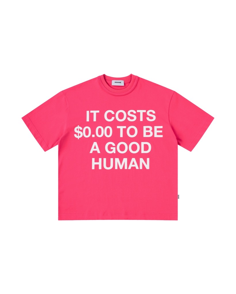 Insane® Good Human Tee - Pink